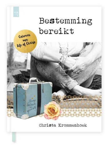 Bestemming bereikt - Christa Krommenhoek 9789491808241, Verzenden, Zo goed als nieuw, Christa Krommenhoek