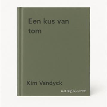 Een kus van tom 9789043829762 Kim Vandyck, Verzenden, Zo goed als nieuw, Kim Vandyck