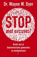 Stop! geen excuses meer 9789021546377 Wayne W. Dyer, Verzenden, Gelezen, Wayne W. Dyer