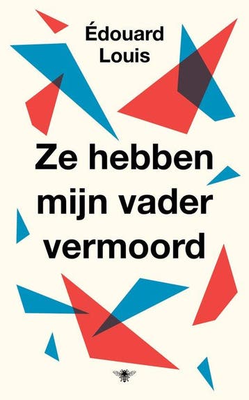 9789403133300 Ze hebben mijn vader vermoord | Tweedehands, Verzenden, Zo goed als nieuw, Edouard Louis