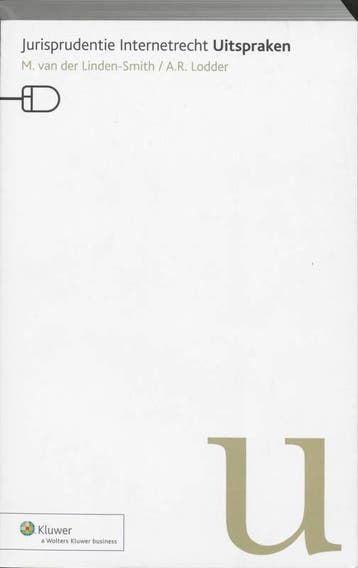 Jurisprudentie Internetrecht Uitspraken 9789013036404, Boeken, Verzenden, Gelezen
