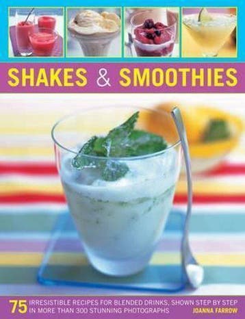 Shakes and Smoothies 9781780191997 Joanna Farrow, Verzenden, Gelezen, Joanna Farrow