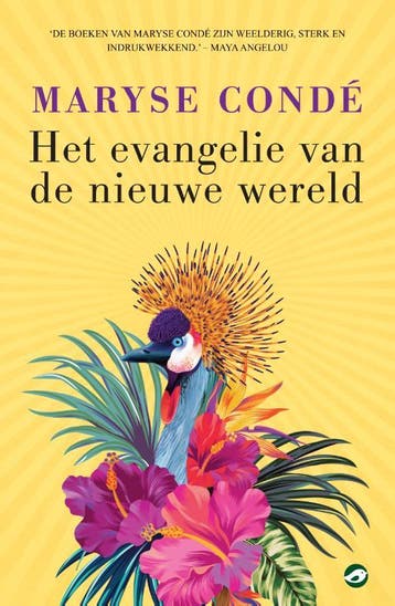 Het evangelie van de nieuwe wereld - Maryse Condé, Boeken, Verzenden, Gelezen, Maryse Condé