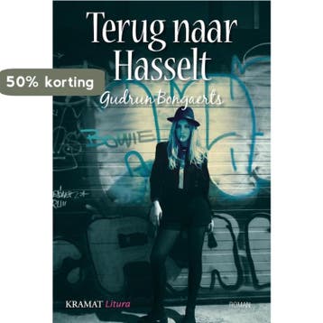 Terug naar Hasselt 9789462420434 Gudrun Bongaerts, Verzenden, Zo goed als nieuw, Gudrun Bongaerts