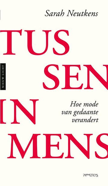 Tusseninmens | Sarah Neutkens | Nieuw, Ophalen of Verzenden, Nieuw, Sarah Neutkens