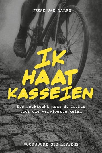9789493432413 Ik haat kasseien | Tweedehands, Verzenden, Zo goed als nieuw, Jesse van Dalen