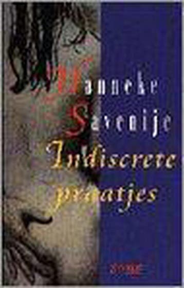 INDISCRETE PRAATJES - H. Savenije 9789025423636, Verzenden, Gelezen, H. Savenije