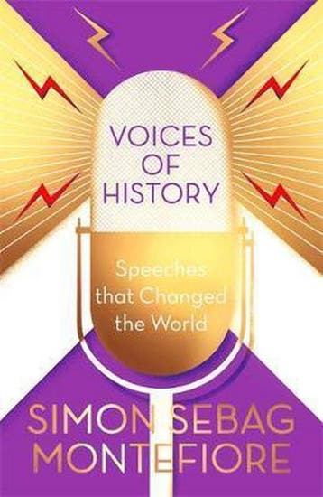Voices of History - Simon Sebag Montefiore 9781474609920, Boeken, Verzenden, Zo goed als nieuw, Simon Sebag Montefiore