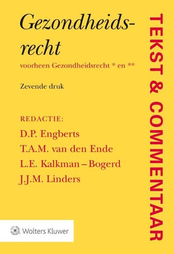 Gezondheidsrecht / Tekst & Commentaar 9789013142648, Boeken, Verzenden, Gelezen