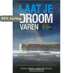 Laat je droom varen 9789081864404 Johan Huibers, Boeken, Schoolboeken, Verzenden, Gelezen, Johan Huibers
