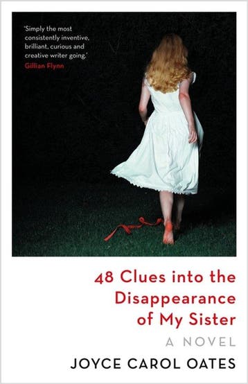 Oates, J: 48 Clues into the Disappearance of My Sister, Verzenden, Gelezen, Joyce Carol Oates