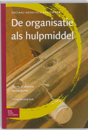 De organisatie als hulpmiddel 9789031352562, Verzenden, Zo goed als nieuw