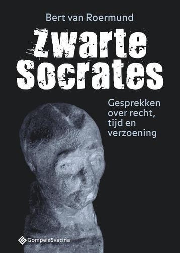 Zwarte Socrates. Gesprekken over recht, tijd en verzoening, Boeken, Verzenden, Gelezen, Bert Van Roermund