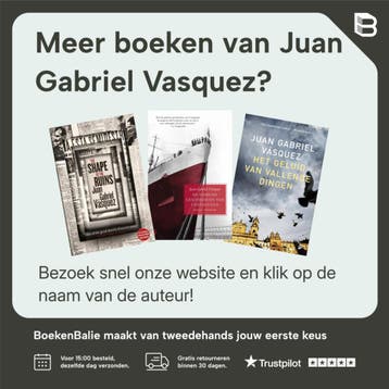 De reputaties - Juan Gabriel Vasquez 9789056725020, Verzenden, Zo goed als nieuw, Juan Gabriel Vasquez