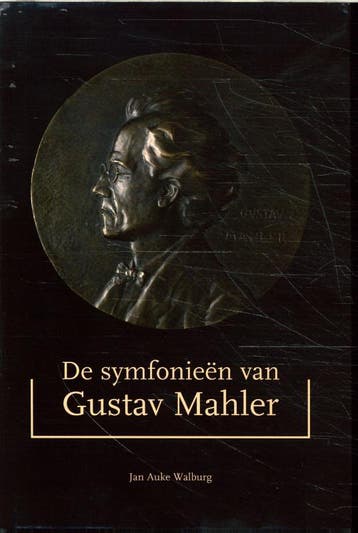 De symfonieën van Gustav Mahler - J.A. Walburg 9789080716216, Boeken, Verzenden, Gelezen, J.A. Walburg