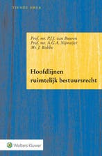 Hoofdlijnen Ruimtelijk Bestuursrecht 9789013140101, Ophalen of Verzenden, Nieuw, P.J.J. van Buuren-A.G.A. Nijmeijer-J. Robbe