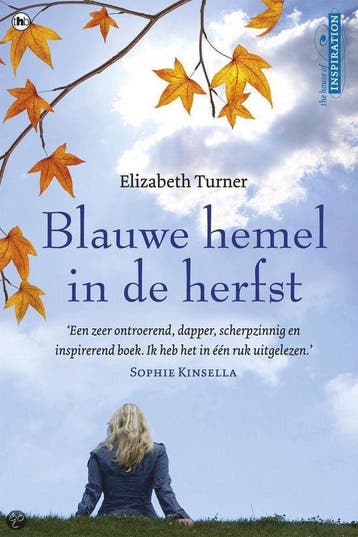 Blauwe hemel in de herfst - E. Turner 9789044335682, Verzenden, Zo goed als nieuw, E. Turner
