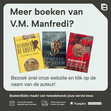 De grens van de wereld / Alexander de Grote / 3, Verzenden, Zo goed als nieuw, V.M. Manfredi