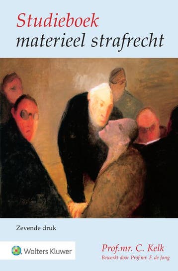 Studieboek materieel strafrecht - C. Kelk 9789013153941, Boeken, Verzenden, Gelezen, C. Kelk