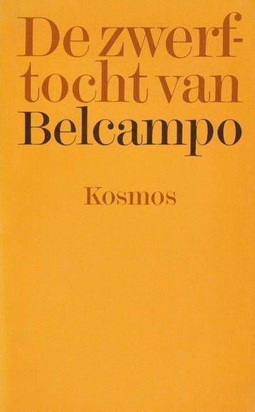 De zwerftocht van Belcampo - Belcampo 9789021506319, Boeken, Verzenden, Gelezen, Belcampo