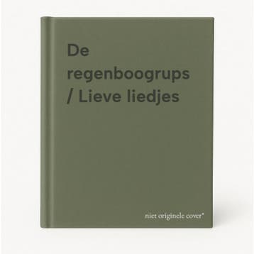 De regenboogrups / Lieve liedjes 9789076818108, Boeken, Kinderboeken | Baby's en Peuters, Verzenden, Gelezen