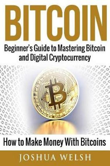Bitcoin - Joshua Welsh 9781542834339, Verzenden, Zo goed als nieuw, Joshua Welsh