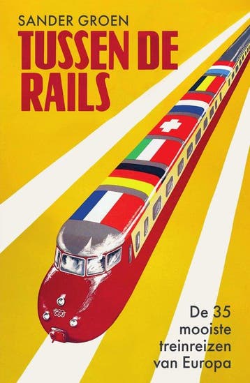 9789000380794 Tussen de rails | Tweedehands, Boeken, Verzenden, Zo goed als nieuw, Sander Groen