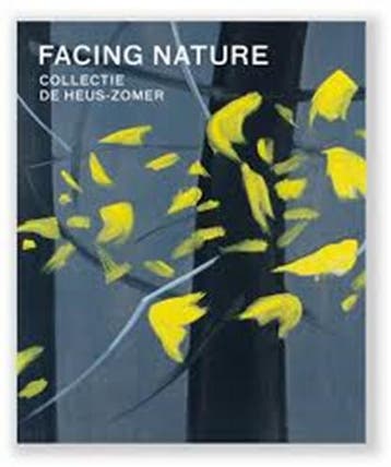 Facing nature | 9789071139192 | JAGER, Hans den Hartog  &, Ophalen of Verzenden, Zo goed als nieuw, JAGER, Hans den Hartog  & (HEERENVEEN), Museum Belvédère  & HAARTSEN,