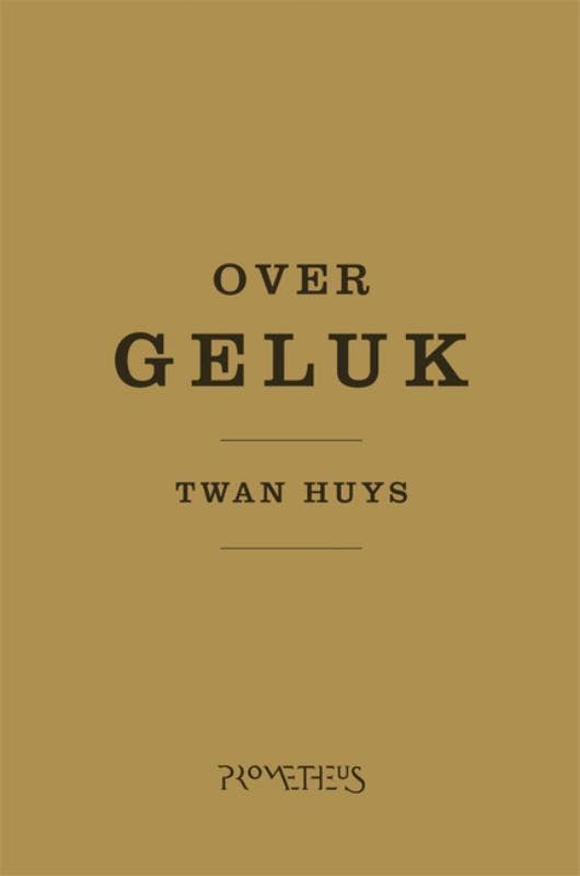 Literair Limburg Over geluk / Literair Limburg 9789044617023, Boeken, Psychologie, Zo goed als nieuw, Verzenden