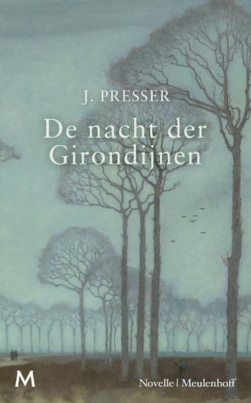 De Nacht Der Girondijnen | Jacques Presser | Nieuw, Boeken, Ophalen of Verzenden, Nieuw, Jacques Presser