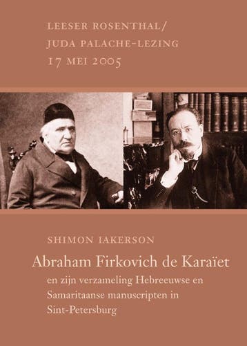 Abraham Firkovich de karaïet en zijn verzameling Hebreeuwse, Verzenden, Gelezen, S. Iakerson