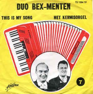 vinyl single 7 inch - Duo Bex-Menten - This Is My Song /..., Verzenden, Zo goed als nieuw, 7 inch, Nederlandstalig