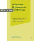 International Organisation in World Politics 9781403903037, Verzenden, Gelezen, David Armstrong