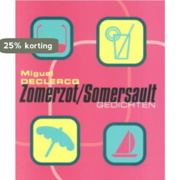 Zomerzot, somersault - M. Declercq 9789029513913, Verzenden, Zo goed als nieuw, M. Declercq
