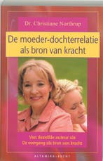 De moeder-dochterrelatie als bron van kracht 9789069637006, Boeken, Verzenden, Gelezen, Christiane Northrup
