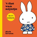 ’t fist van nijntje op zn brabants 9789056155766 Dick Bruna, Verzenden, Gelezen, Dick Bruna
