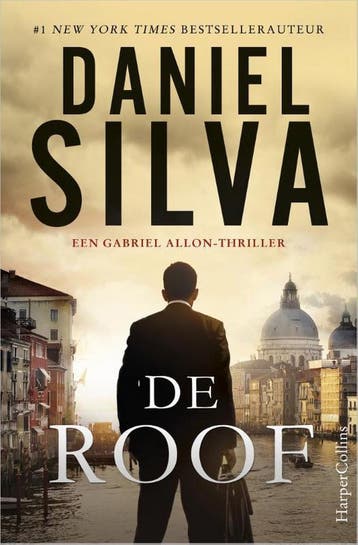 De roof / Gabriel Allon / 14 - Daniel Silva 9789402701920, Verzenden, Gelezen, Daniel Silva