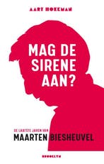 Mag de sirene aan? 9789492754400 Aart Hoekman, Verzenden, Zo goed als nieuw, Aart Hoekman