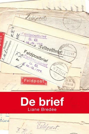 De brief 9789059742703 Liane Bredée, Verzenden, Gelezen, Liane Bredée
