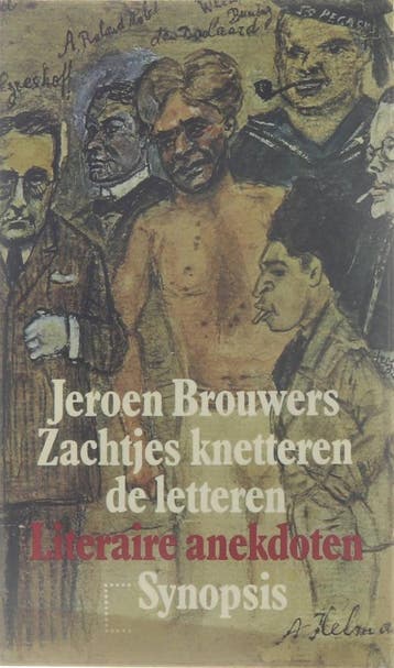 Zachtjes knetteren de letteren / Synopsis - Brouwers, Verzenden, Gelezen, Brouwers
