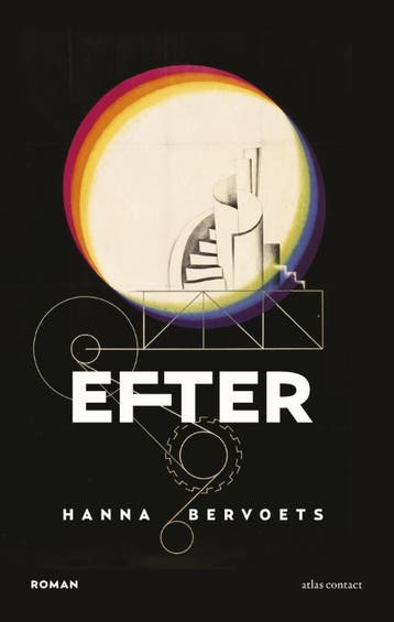 Efter - Hanna Bervoets 9789025447144, Boeken, Verzenden, Zo goed als nieuw, Hanna Bervoets