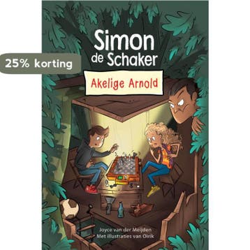Akelige Arnold / Simon de Schaker / 1 - Joyce van der, Verzenden, Gelezen, Joyce van der Meijden