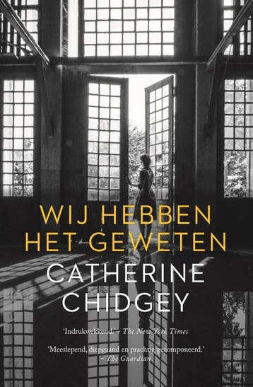 Wij Hebben Het Geweten | Catherine Chidgey | Nieuw, Ophalen of Verzenden, Nieuw, Catherine Chidgey