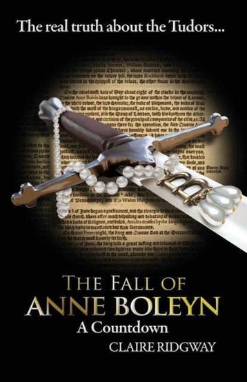 9788494457432 The Fall of Anne Boleyn Claire Ridgway, Verzenden, Nieuw, Claire Ridgway