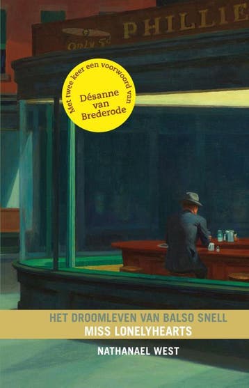 Het droomleven van Balso Snell ; Miss Lonelyhearts, Verzenden, Gelezen, Nathanael West