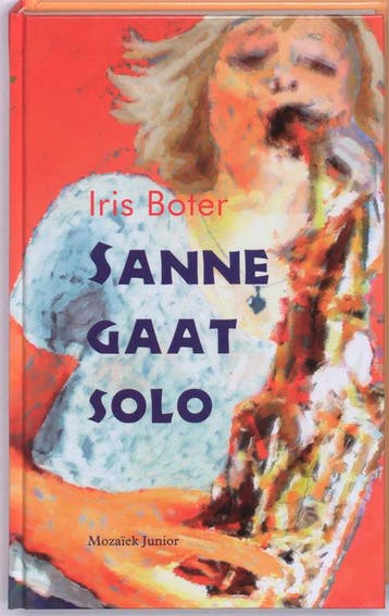 Sanne gaat solo 9789023992707 Iris Boter, Verzenden, Gelezen, Iris Boter