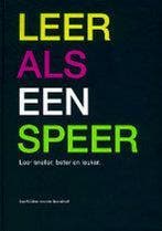 Leer als een speer 9789080851917, Boeken, Zo goed als nieuw