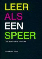 Leer als een speer 9789080851917, Boeken, Zo goed als nieuw