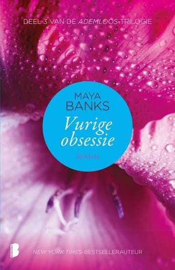 9789022565780 Ademloos 3 - Vurige obsessie | Tweedehands, Boeken, Verzenden, Zo goed als nieuw, Maya Banks