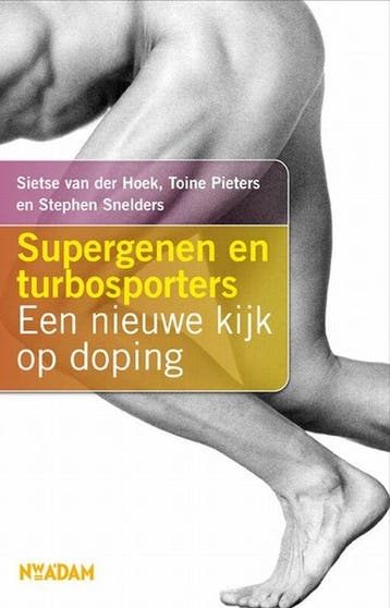 Supergenen en turbosporters - van der Hoek, Boeken, Verzenden, Gelezen